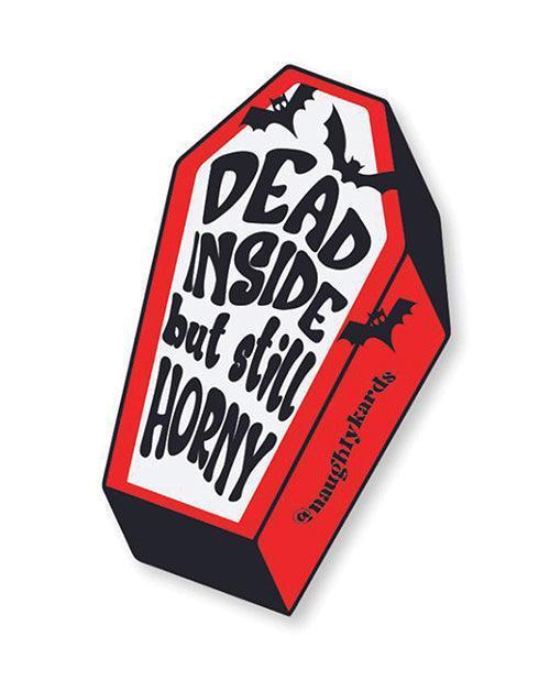 product image, Dead Inside But Still Horny Greeting Card - SEXYEONE