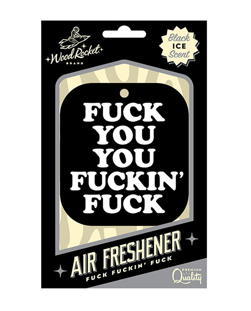 product image, Wood Rocket Fuck You You Fucking Fuck Air Freshener - Black Ice