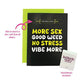 More Sex Greeting Card w/Matchbook - SEXYEONE