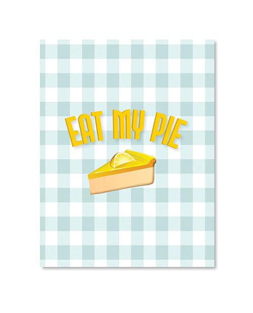 Eat My Pie Greeting Card - SEXYEONE
