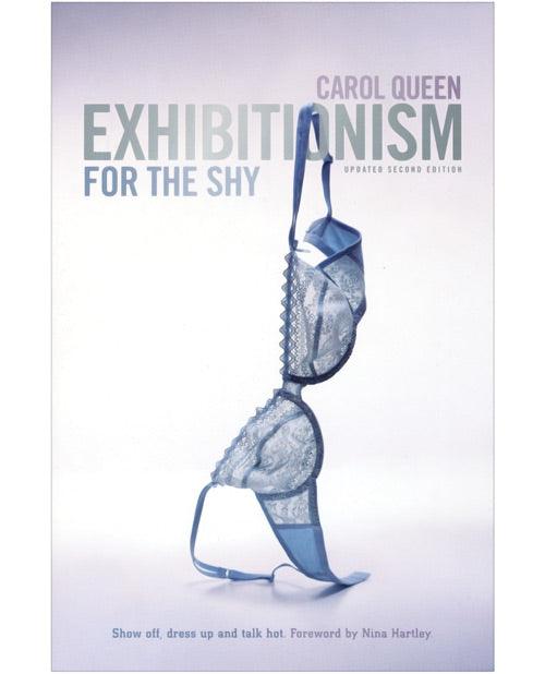 Exhibitionism For The Shy - SEXYEONE